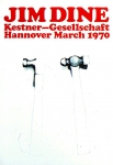 Jim Dine: Kestner-Gesellschaft, 1970
